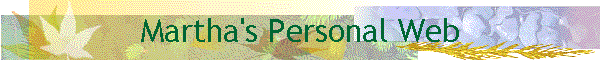 Martha's Personal Web